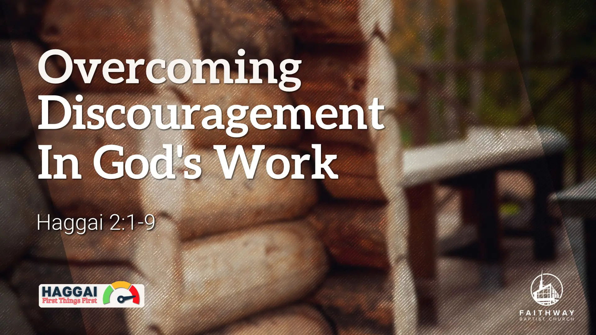 Overcoming Discouragement in God’s Work