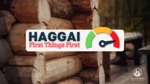 Haggai - First Things First