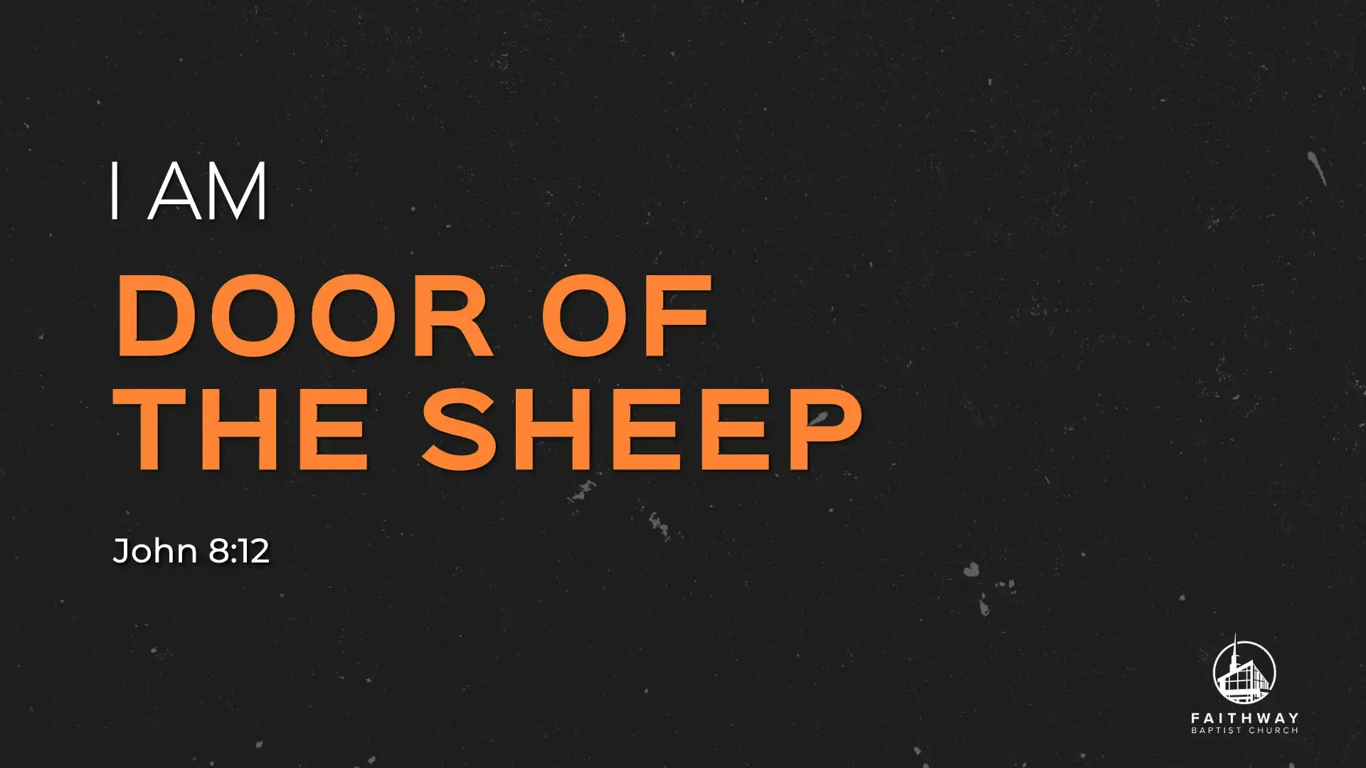 I AM The Door Of The Sheep