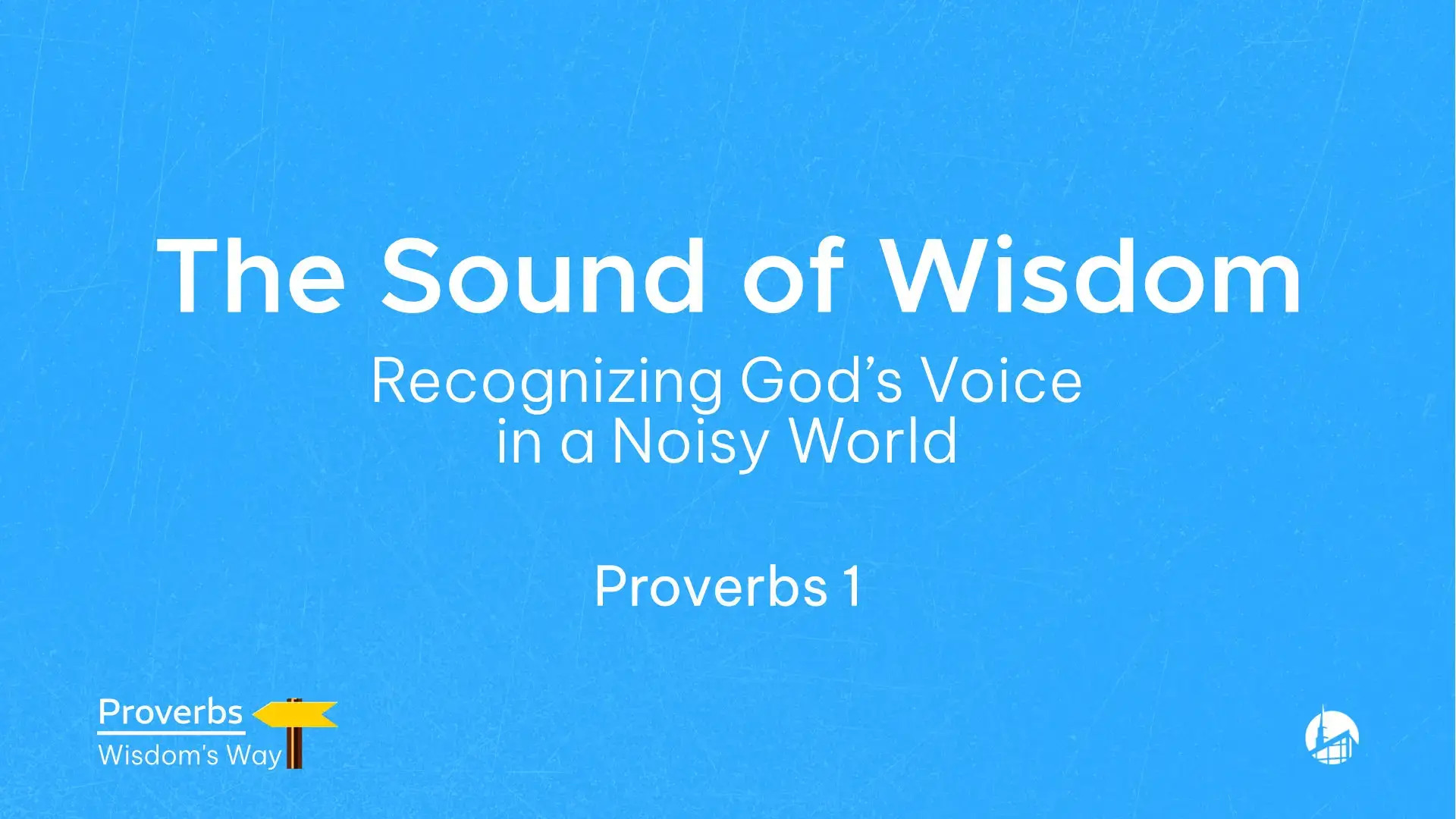 The Sound of Wisdom