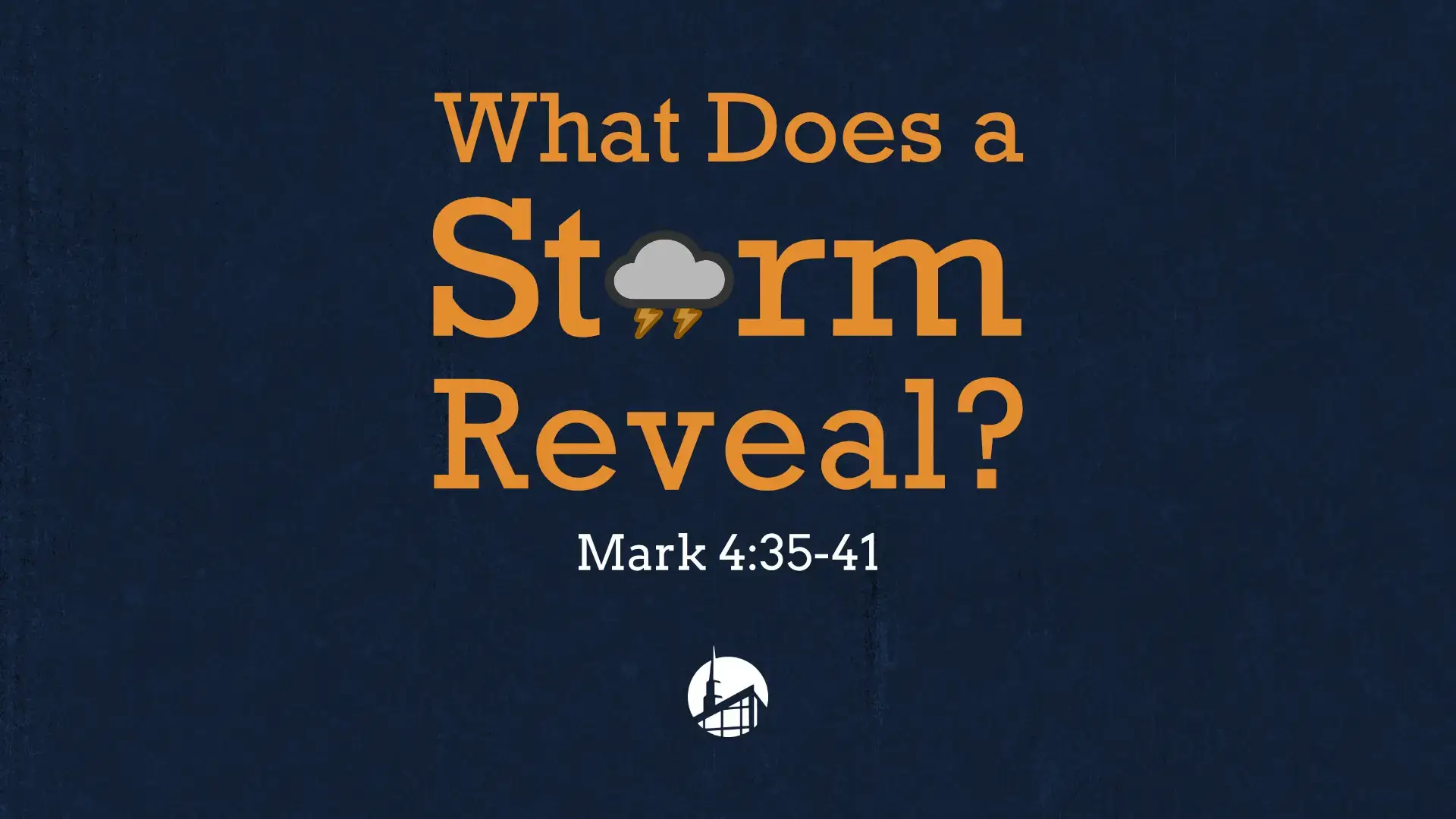 What Does A Storm Reveal
